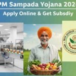 Pm Sampada Scheme for Food Processing and Farmers