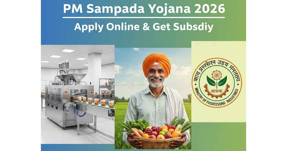 Pm Sampada Scheme for Food Processing and Farmers