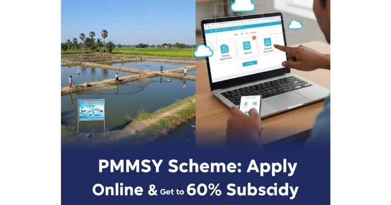 Pmmsy Scheme registration and benefits for fish farmers in India 2026